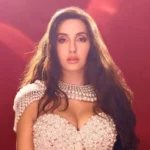 Nora Fatehi Age & Physical Measurement & Net Worth